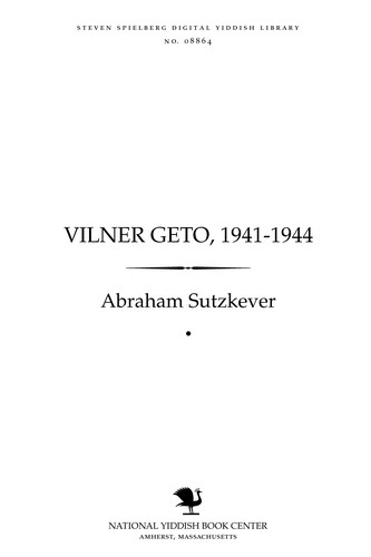 Cover for Ṿilner Geṭo, 1941-1944