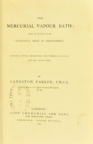 Cover for The mercurial vapour bath : being an account of its successful mode of employment