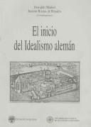 Cover for El inicio del idealismo Aleman/ The Beginnings of the German Idealism