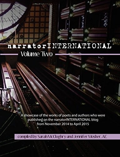 Cover for narratorINTERNATIONAL Volume 2: A showcase of poets and authors who were published on the narratorINTERNATIONAL blog from 1 November 2014 to 30 April 2015