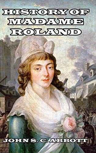Cover for History of Madame Roland