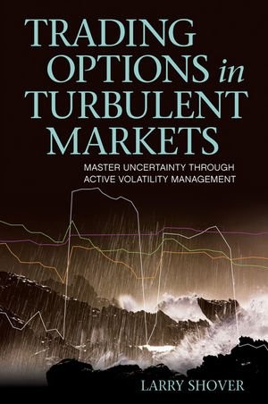 Cover for Trading Options in Turbulent Markets