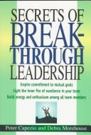 Cover for Secrets of breakthrough leadership