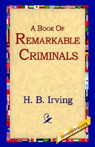 Cover for A Book of Remarkable Criminals