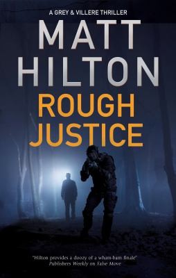 Cover for Rough Justice (A Grey and Villere Thriller)