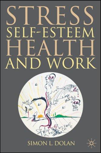Cover for Stress, Self Esteem, Health and Work