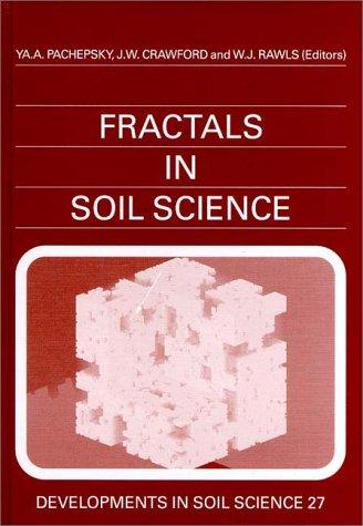 Cover for Fractals in Soil Science (Developments in Soil Science)