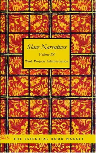 Cover for Slave Narratives Volume IX