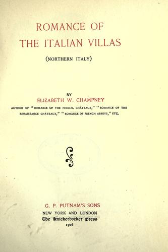 Cover for Romance of the Italian villas (northern Italy)
