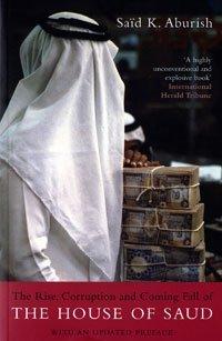Cover for The Rise, Corruption and Coming Fall of the House of Saud