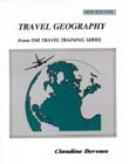 Cover for TRAVEL GEOGRAPHY (From the Travel Training)
