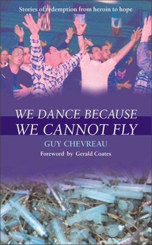 Cover for We Dance Because We Cannot Fly