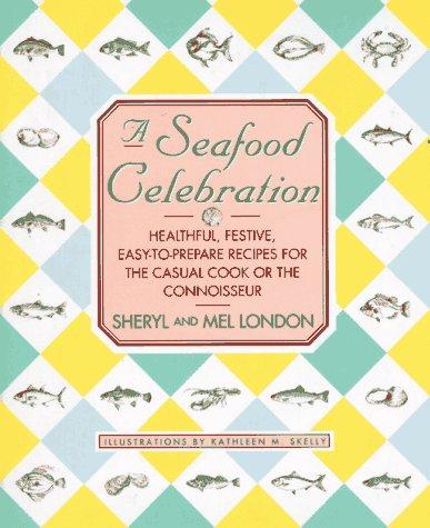 Cover for A seafood celebration