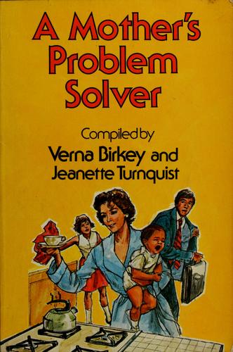 Cover for A mother's problem solver
