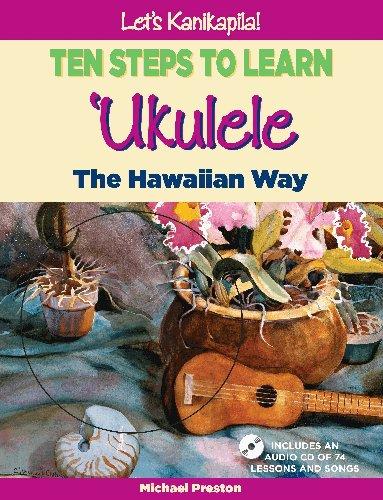Cover for Let's Kanikapila! Ten Steps To Learn Ukulele the Hawaiian Way