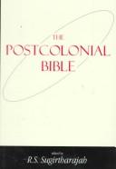 Cover for The Postcolonial Bible (The Bible and Postcolonialism, 1)