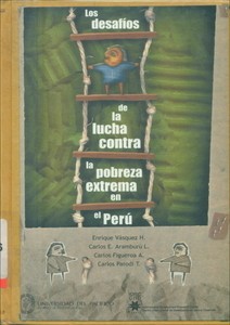 Cover for Los desafíos de la lucha contra la pobreza extrema en el Perú