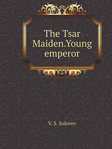 Cover for Tsar Maiden. young Emperor