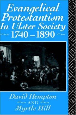 Cover for Evangelical Protestantism in Ulster Society 1740-1890