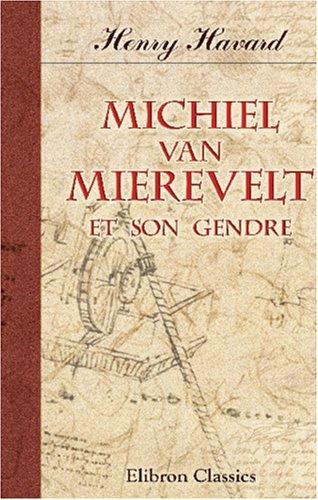 Cover for Michiel van Mierevelt et son gendre