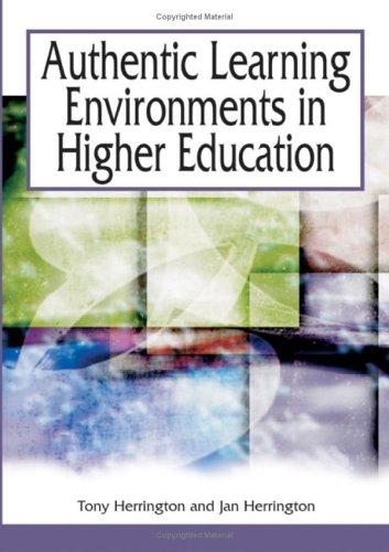 Cover for Authentic Learning Environments In Higher Education