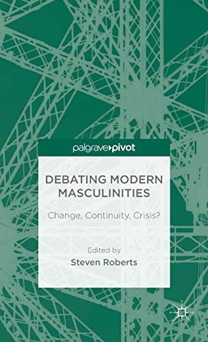Cover for Debating Modern Masculinities