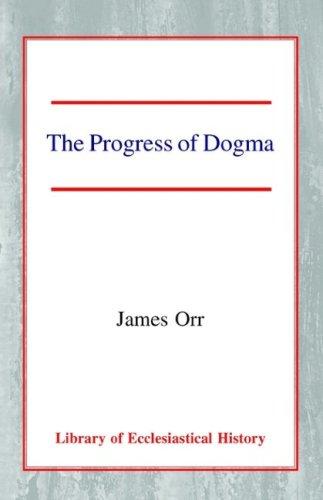 Cover for The Progress of Dogma (Library of Ecclesiastical History)