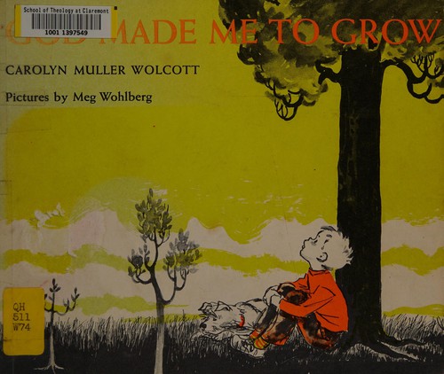 Cover for God made me to grow.