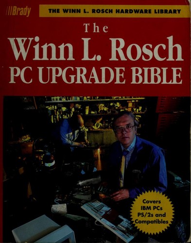 Cover for The Winn L. Rosch PC Upgrade Bible (The Winn L. Rosch Hardware Library Series)