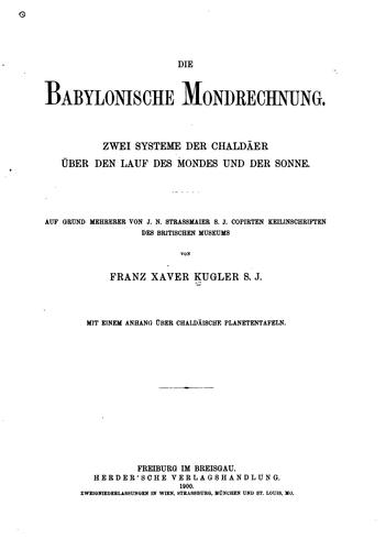 Cover for Die babylonische Mondrechnung: Zwei Systeme der Chaldäer über den Lauf des ...
