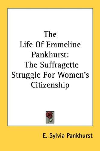 Cover for The Life Of Emmeline Pankhurst