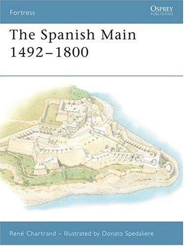 Cover for The Spanish Main 1492- 1800 (Fortress)