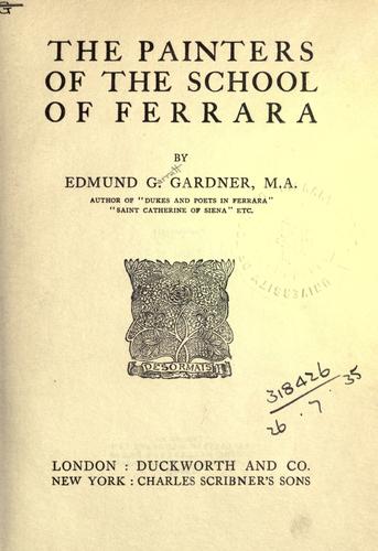 Cover for The painters of the school of Ferrara