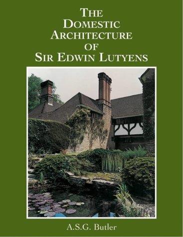 Cover for The domestic architecture of Sir Edwin Lutyens