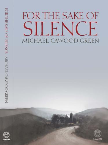 Cover for For the Sake of Silence
