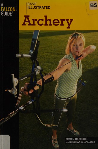 Cover for Basic Illustrated Archery (Basic Essentials Series)