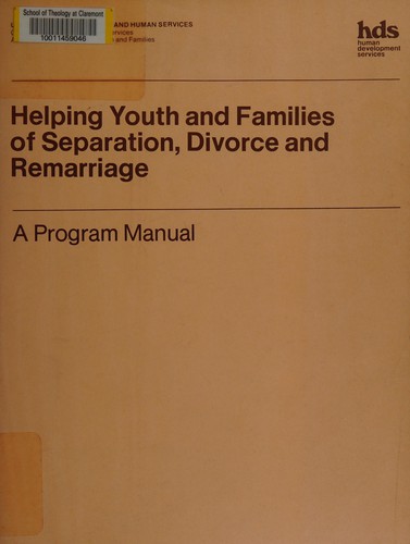 Cover for Helping youth and families of separation, divorce and remarriage
