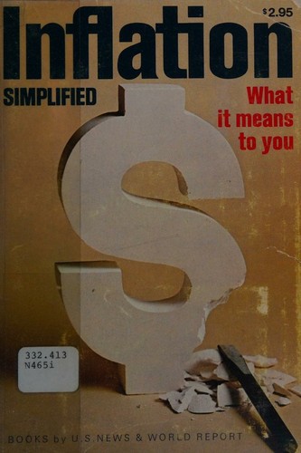 Cover for Inflation simplified; what it means to you.