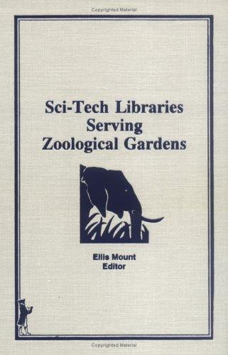 Cover for Sci-Tech libraries serving zoological gardens
