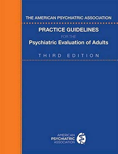 Cover for American Psychiatric Association Practice Guidelines for the Psychiatric Evaluation of Adults
