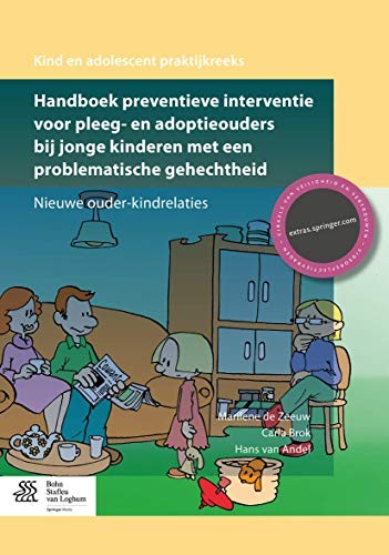 Cover for Handboek preventieve interventie voor pleeg- en adoptieouders bij jonge kinderen met een problematische gehechtheid