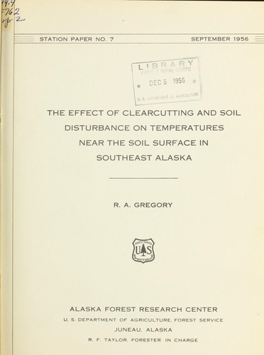 Cover for The effect of clearcutting and soil disturbance on temperatures near the soil surface in southeast Alaska