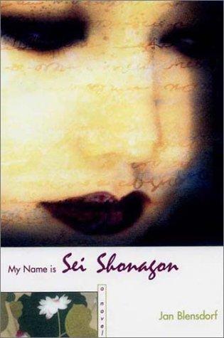 Cover for My name is Sei Shōnagon