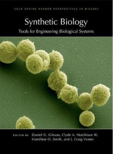 Cover for Synthetic biology : tools for engineering biological systems