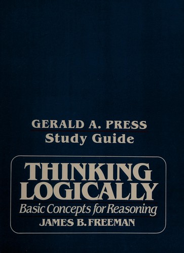 Cover for Study Guide to Accompany Freeman's Thinking Logically, Basic Concepts of Reasoning