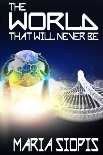 Cover for The World That Will Never Be