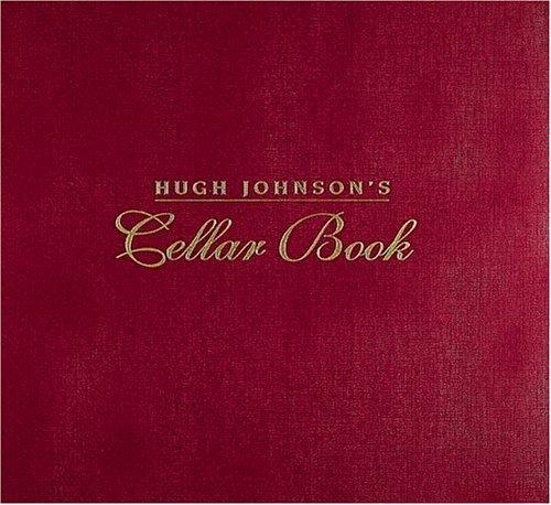 Cover for Hugh Johnson's Cellar Book
