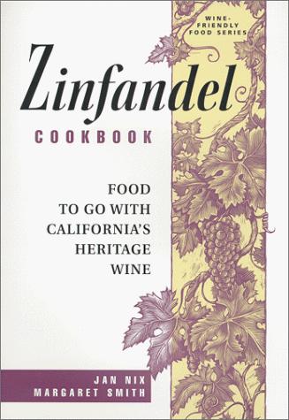 Cover for Zinfandel cookbook