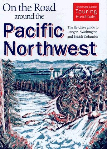 Cover for On the Road Around the Pacific Northwest