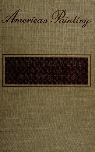 Cover for First flowers of our wilderness